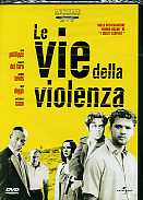LE VIE DELLA VIOLENZA