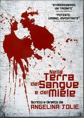 NELLA TERRA DEL SANGUE E DEL MIELE
