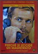 PERCHE' SI UCCIDE UN MAGISTRATO