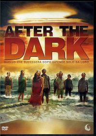 AFTER THE DARK