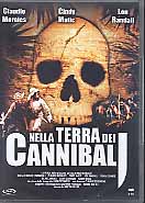 NELLA TERRA DEI CANNIBALI 