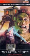 DELIRIUM HOUSE 