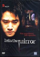 INTO THE MIRROR 