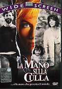 LA MANO SULLA CULLA