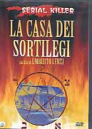 LA CASA DEI SORTILEGI