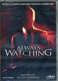 ALWAYS WATCHING