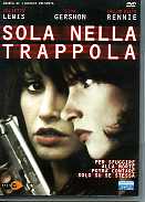 SOLA NELLA TRAPPOLA