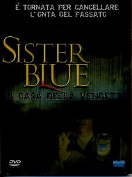 SISTER BLUE LA CASA DELLA VENDETTA