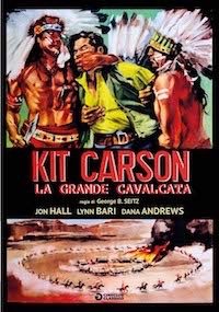 KIT CARSON LA GRANDE CAVALCATA