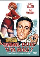 DIMMI DOVE TI FA MALE ?
