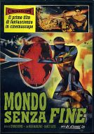 MONDO SENZA FINE