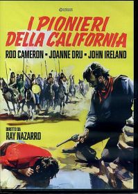 I PIONIERI DELLA CALIFORNIA