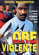 ORE VIOLENTE