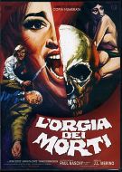 L'ORGIA DEI MORTI