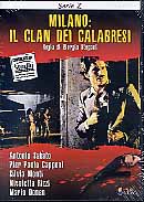 MILANO : IL CLAN DEI CALABRESI