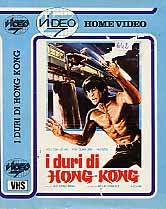 I DURI DI HONG KONG