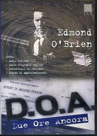D.O.A. - Due ore ancora