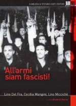 ALL'ARMI SIAM FASCISTI !