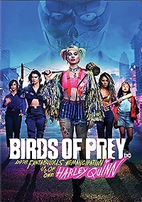 BIRDS OF PREY E LA FANTASMAGORICA RINASCITA DI HARLEY QUINN
