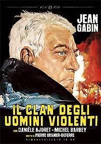 IL CLAN DEGLI UOMINI VIOLENTI