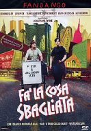 FA' LA COSA SBAGLIATA