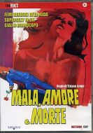 MALA AMORE E MORTE