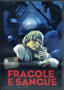 FRAGOLE E SANGUE