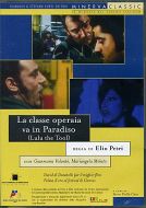 LA CLASSE OPERAIA VA IN PARADISO