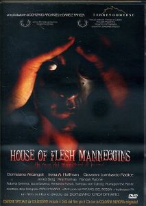 LA CASA DEI MANICHINI DI CARNE