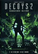 DECOYS 2 : Seduzione Aliena