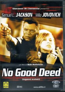 NO GOOD DEED