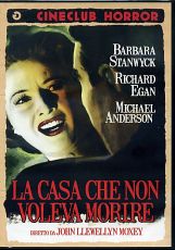 LA CASA CHE NON VOLEVA MORIRE