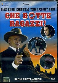 CHE BOTTE RAGAZZI !