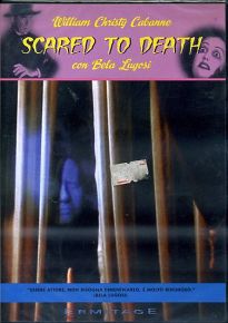 SCARED TO DEATH (Spaventato a morte)