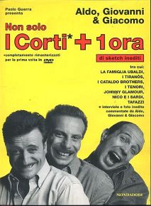 ALDO GIOVANNI E GIACOMO NON SOLO I CORTI
