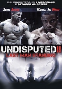 UNDISPUTED 2 - Last Man Standing