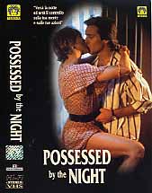 VHS - POSSESSED BY THE NIGHT