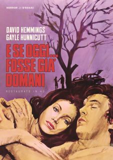 E SE OGGI FOSSE GIA' DOMANI