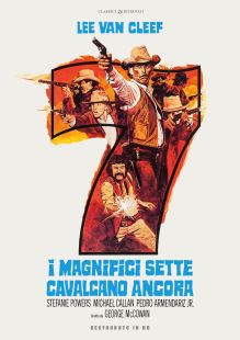 I MAGNIFICI SETTE CAVALCANO ANCORA