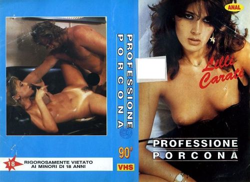 XXX - LILLI CARATI PROFESSIONE PORCONA