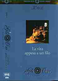 LA VITA APPESA A UN FILO