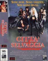 CITTA' SELVAGGIA