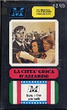 LA CITTA' GIOCA D'AZZARDO