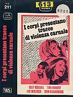I CORPI PRESENTANO TRACCE...